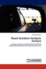 Road Accident Analysis Factors