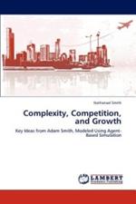 Complexity, Competition, and Growth