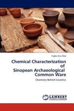 Chemical Characterization of Sinopean Archaeological Common Ware