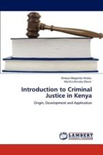 Introduction to Criminal Justice in Kenya