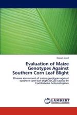 Evaluation of Maize Genotypes Against Southern Corn Leaf Blight