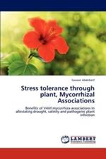 Stress Tolerance Through Plant, Mycorrhizal Associations