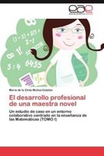 El desarrollo profesional de una maestra novel