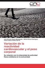 Variacion de la reactividad cardiovascular y el peso corporal