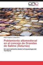 Poblamiento Altomedieval En El Concejo de Grandas de Salime (Asturias)