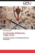 La Croada D'Almeria, 1309-1310