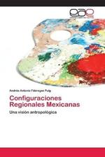 Configuraciones Regionales Mexicanas