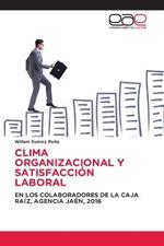 Clima Organizacional Y Satisfaccion Laboral