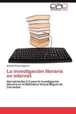 La Investigacion Literaria En Internet