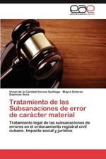 Tratamiento de Las Subsanaciones de Error de Caracter Material