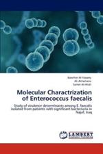 Molecular Charactrization of Enterococcus faecalis