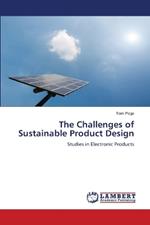 The Challenges of Sustainable Product Design