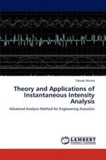 Theory and Applications of Instantaneous Intensity Analysis