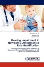 Hearing Impairment in Newborns: Assessment & Risk Identification