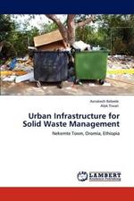 Urban Infrastructure for Solid Waste Management