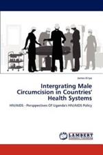 Intergrating Male Circumcision in Countries' Health Systems