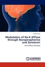 Modulation of Na-K Atpase Through Norepinepherine and Serotonin