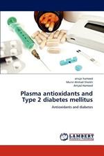 Plasma antioxidants and Type 2 diabetes mellitus