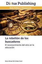 La rebelion de los buscadores