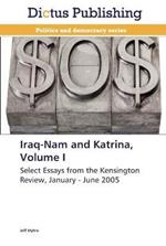 Iraq-Nam and Katrina, Volume I