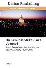 The Republic Strikes Back, Volume I