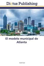 El modelo municipal de Atlanta