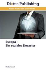 Europa - Ein soziales Desaster