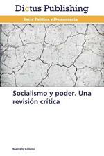 Socialismo y poder. Una revision critica