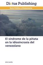 El Sindrome de La Pinata En La Idiosincrasia del Venezolano