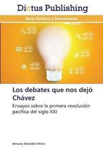 Los debates que nos dejo Chavez