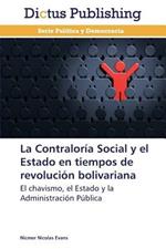 La Contraloria Social y el Estado en tiempos de revolucion bolivariana