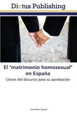 El matrimonio homosexual en Espana