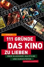 111 Gründe, das Kino zu lieben