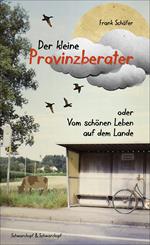 Der kleine Provinzberater