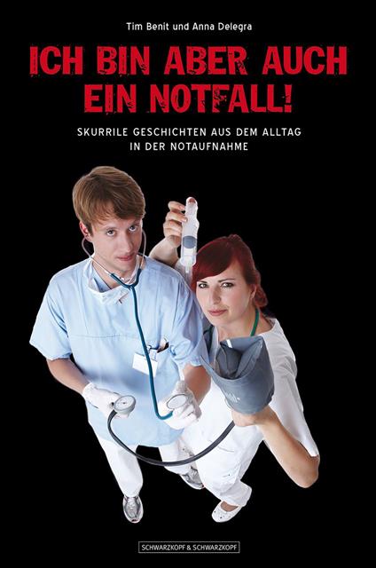 Ich bin aber auch ein Notfall!