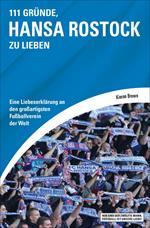 111 Gründe, Hansa Rostock zu lieben