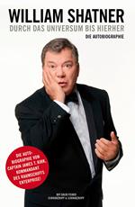 William Shatner. Durch das Universum bis hierher