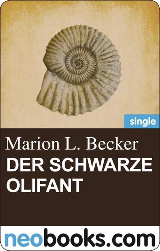 Der schwarze Olifant