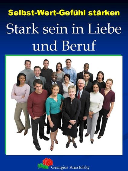 Selbst-Wert-Gefühle stärken