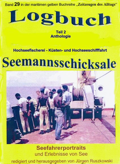 Logbuch – Teil 2 – Anthologie – Hochseefischerei – Küsten- und Hochseeschifffahrt