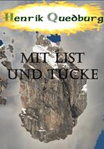 Mit List und Tücke