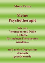 Meine Psychotherapie Wie aus Vertrauen und Nähe Gefühle für meinen Therapeuten wurden