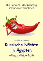 Russische Nächte in Ägypten