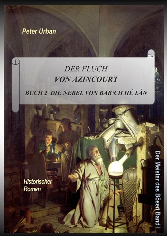 Der Fluch von Azincourt Buch 2