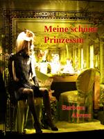 Meine schöne Prinzessin