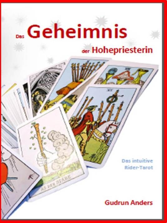 Das Geheimnis der Hohepriesterin