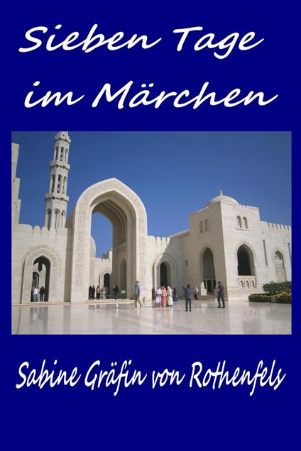 Sieben Tage im Märchen