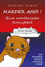 Marder ahoi! Eine mörderische Kreuzfahrt