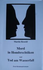 Mord in Hombrechtikon und Tod am Wasserfall