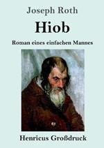 Hiob (Grossdruck): Roman eines einfachen Mannes